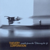 Thievery Corporation - Sounds From The Thievery Hi-Fi