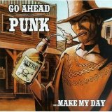 Various artists - Go Ahead Punk, Make My Day