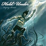 Held Under - Anthology