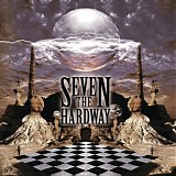 Seven The Hard Way - Seven The Hard Way