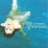 Eleni Mandell - Afternoon