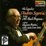 Andres Segovia - Segovia Collection (Vol. 1): The Legendary Andres Segovia in an All-Bach Program