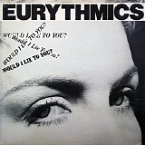 Eurythmics - Would I Lie To You?