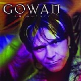 Gowan - Solo Live - Au QuÃ©bec