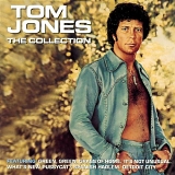 Tom Jones - The Collection