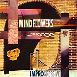 Mindflowers - Improgressive