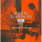 Jon Lord - Before I Forget