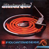 Status Quo - If You Can't Stand The Heat (Remastered)