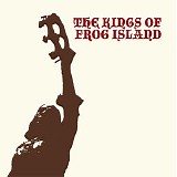 Kings of Frog Island - The Kings of Frog Island