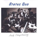 Status Quo - Ain't Complaining