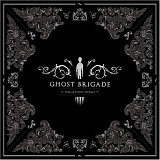 Ghost Brigade - Isolation Songs