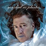 Various Mashers - Mashed In Plastic - The David Lynch Mashup Album