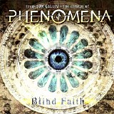 Phenomena - Blind Faith