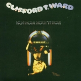 Ward, Clifford T. - No More Rock 'n' Roll
