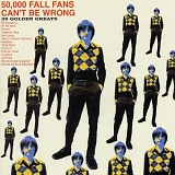 The Fall - 50,000 Fall Fans Can't Be Wrong