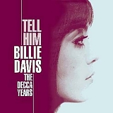 Davis, Billie - Tell Him - The Decca Years