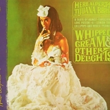 Alpert, Herb  & The Tijuana Brass - Whipped Cream & Other Delights  (Remastered)