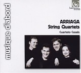 Juan Crisóstomo Arriaga - String Quartets