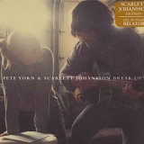 Scarlett Johansson / Pete Yorn & Scarlett Johansson - Break Up