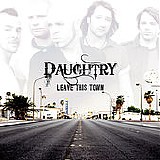 Daughtry - Leave This Town