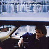 Bon Jovi - Destination Anywhere CD2