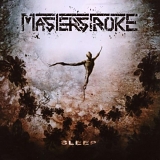 Masterstroke - Sleep