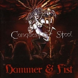 Conquest Of Steel - Hammer And Fist