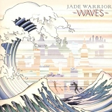 Jade Warrior - Waves (Remastered)