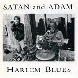 Satan & Adam - Harlem Blues