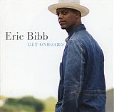 Eric Bibb - Get Onboard