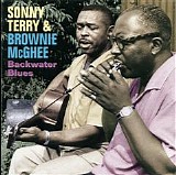 Sonny Terry & Brownie McGhee - Backwater Blues