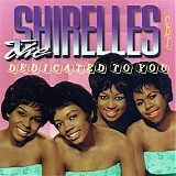 Shirelles - Dedicated To You - CD1