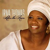 Irma Thomas - After The Rain    @320