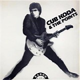 Cub Koda - Cub Koda & the Points 1980 [LP rip]  @128