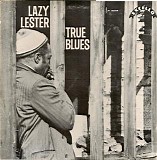 Lazy Lester - True Blues 1967   @192