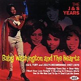 Baby Washington & The Hearts - The J & S, Tuff & Zell Recordings