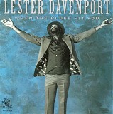 Lester Davenport - When The Blues Hit You   @256