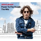 John Lennon - Power To The People, The Hits