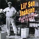 Lil' Son Jackson - Blues Come to Texas