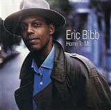 Eric Bibb - Home To Me