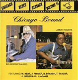 Jimmy Rogers & Big Moose Walker - Chicago Bound  (CBS 15)