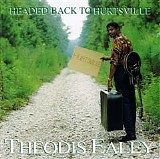 Theodis Ealey - Headed Back To Hurtsville