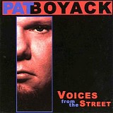 Pat Boyack - Voices From The Street