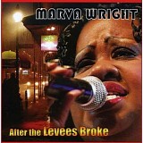 Marva Wright - After The Levees Broke    @192