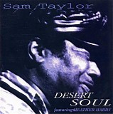 Sam Taylor - Desert Soul