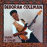 Deborah Coleman - Takin' A Stand   @320