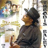 Theodis Ealey - It's A Real Good Thang