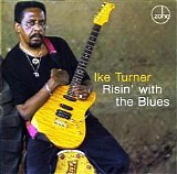 Ike Turner - Risin' With The Blues