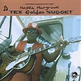 Hosea Hargrove - Tex Golden Nugget   @320