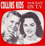 The Collins Kids - Rockin' On T.V.   @192